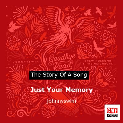 Just Your Memory – johnnyswim