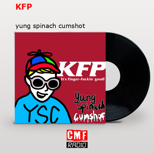 KFP – yung spinach cumshot
