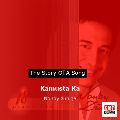 Kamusta Ka – Nonoy zuniga