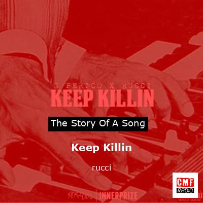 Keep Killin – rucci