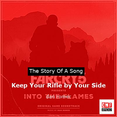 Keep Your Rifle by Your Side – dan romer