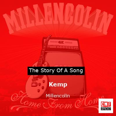 Kemp – Millencolin