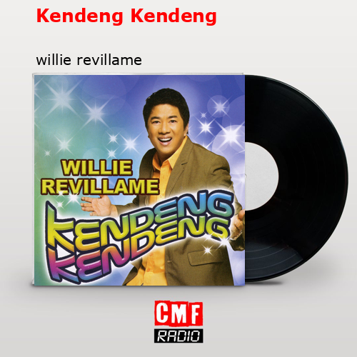 Kendeng Kendeng – willie revillame