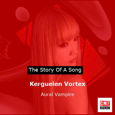 final cover Kerguelen Vortex Aural Vampire
