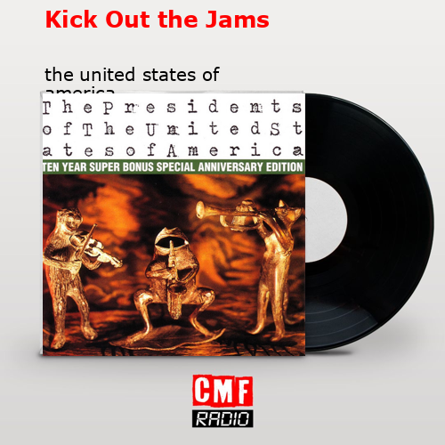 final cover Kick Out the Jams the united states of america
