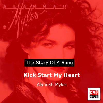 Kick Start My Heart – Alannah Myles