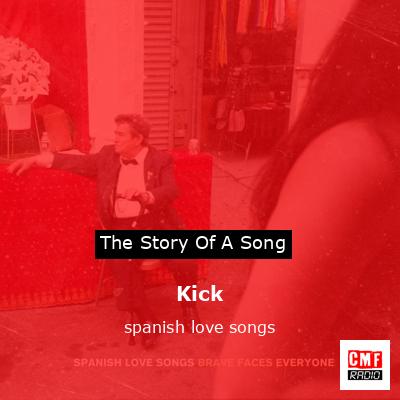 Kick – spanish love songs