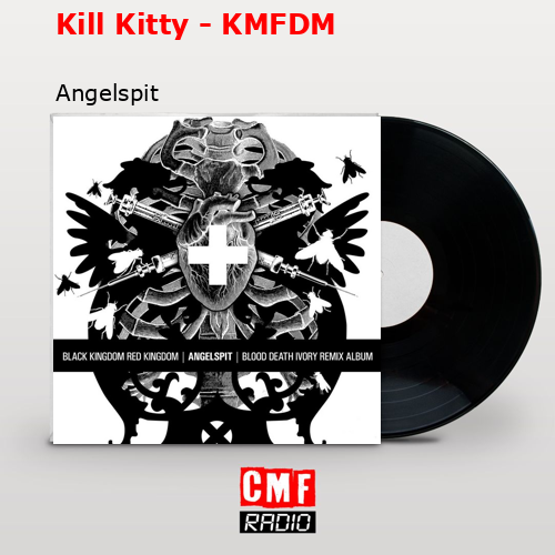 final cover Kill Kitty KMFDM Angelspit