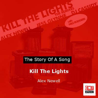 Kill The Lights – Alex Newell