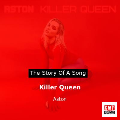 Killer Queen – Aston
