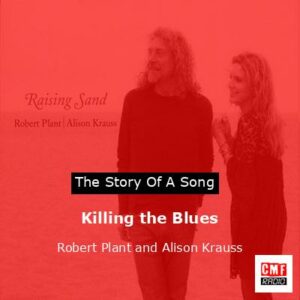 final cover Killing the Blues Robert Plant and Alison Krauss