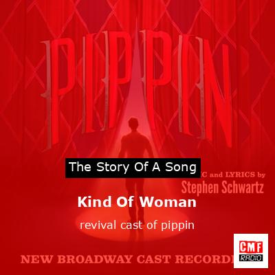 Kind Of Woman – revival cast of pippin