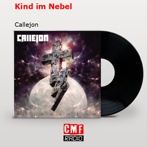 Kind im Nebel – Callejon