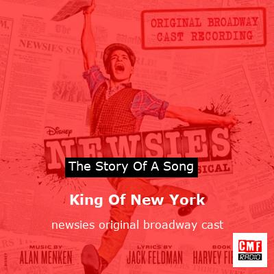 King Of New York – newsies original broadway cast