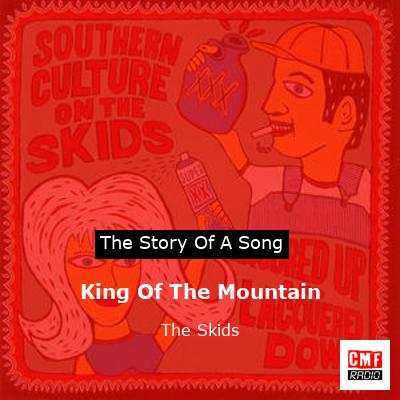 King Of The Mountain – The Skids