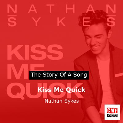 Kiss Me Quick – Nathan Sykes