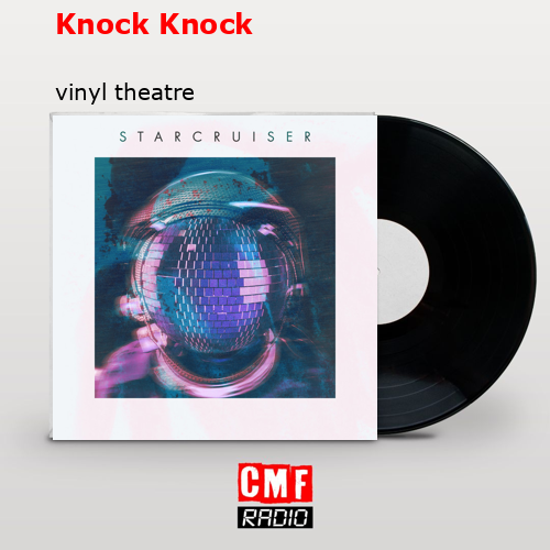 Knock Knock – vinyl theatre