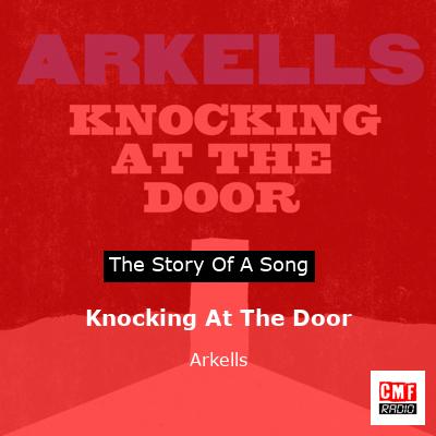 Knocking At The Door – Arkells