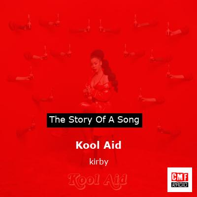Kool Aid – kirby