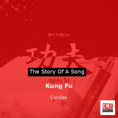 Kung Fu – Cordae