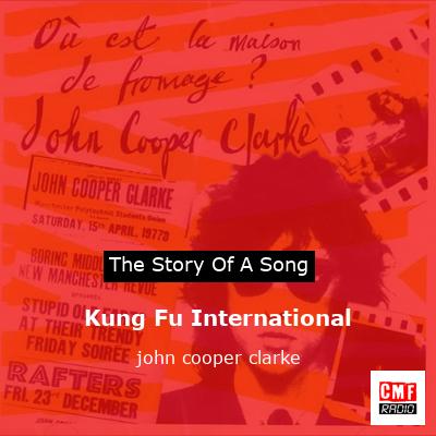 Kung Fu International – john cooper clarke