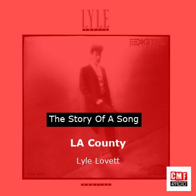 LA County – Lyle Lovett