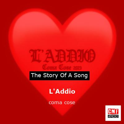 L’Addio – coma cose