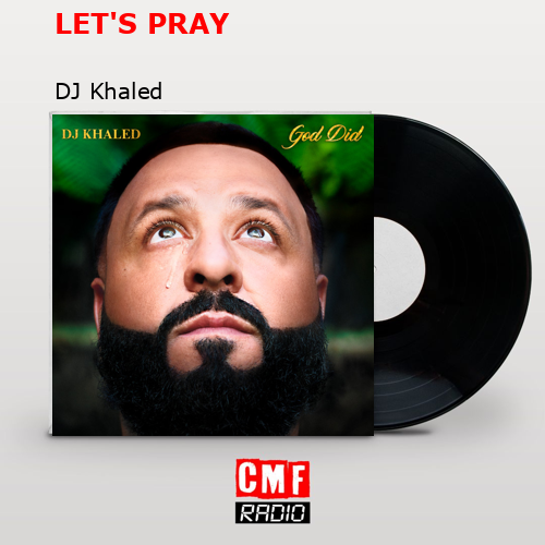 final cover LETS PRAY DJ Khaled