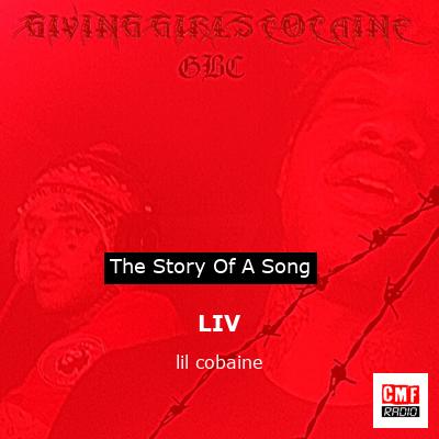 LIV – lil cobaine