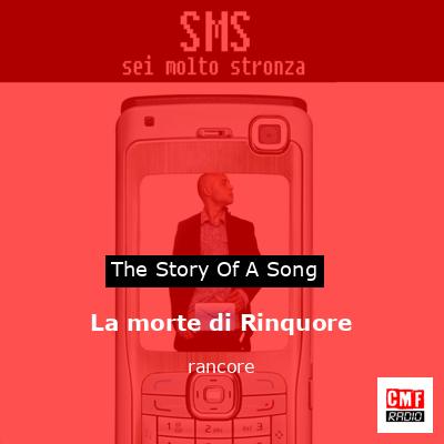 La morte di Rinquore – rancore