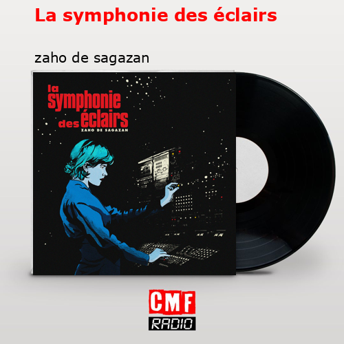 La symphonie des éclairs – zaho de sagazan