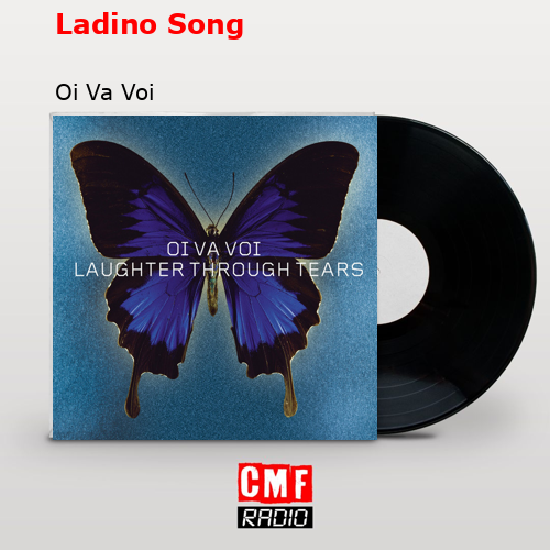 Ladino Song – Oi Va Voi