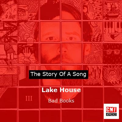 Lake House – Bad Books