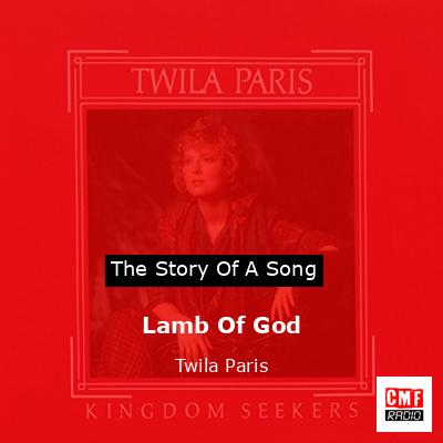 Lamb Of God – Twila Paris