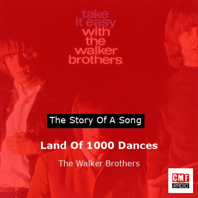 final cover Land Of 1000 Dances The Walker Brothers