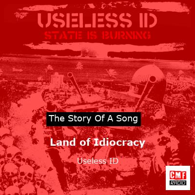 Land of Idiocracy – Useless ID
