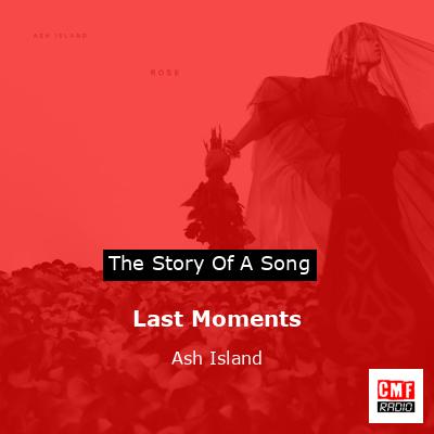 Last Moments – Ash Island