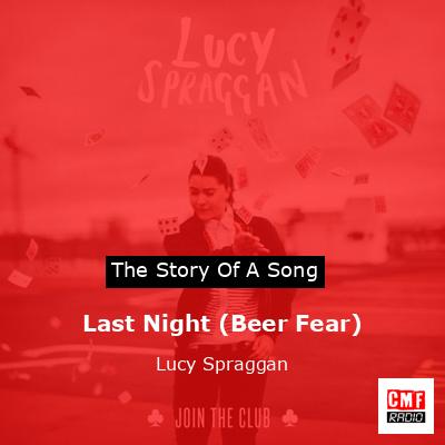 final cover Last Night Beer Fear Lucy Spraggan
