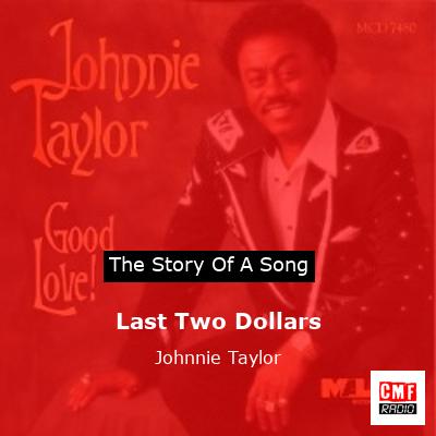 final cover Last Two Dollars Johnnie Taylor