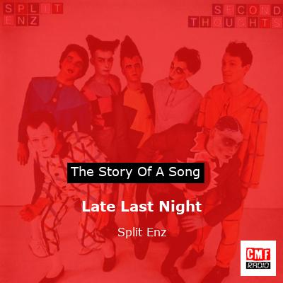 final cover Late Last Night Split Enz