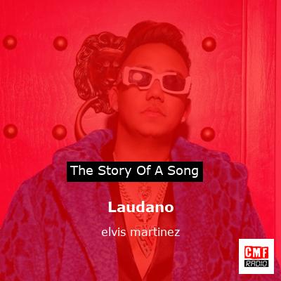 Laudano – elvis martinez