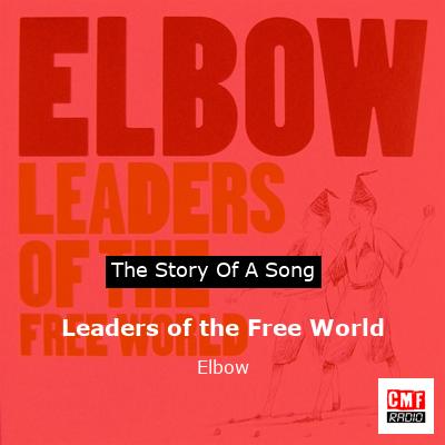 Leaders of the Free World – Elbow