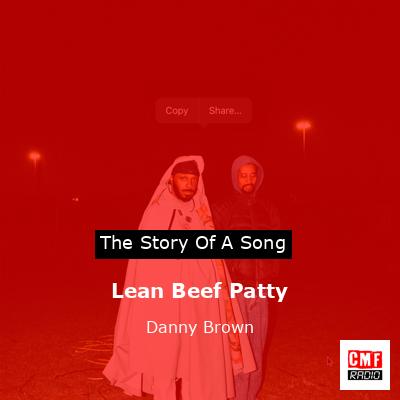 Lean Beef Patty – Danny Brown