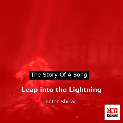 Leap into the Lightning – Enter Shikari
