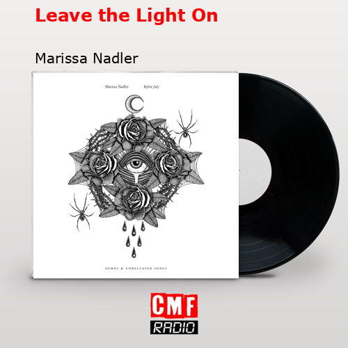 Leave the Light On – Marissa Nadler