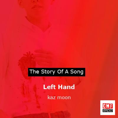 Left Hand – kaz moon