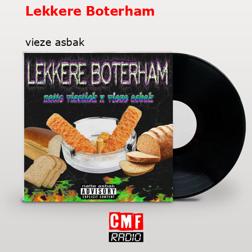Lekkere Boterham – vieze asbak