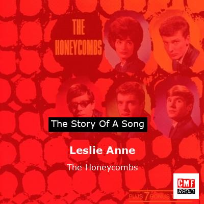 Leslie Anne – The Honeycombs