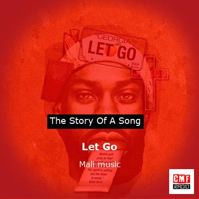 Let Go – Mali music