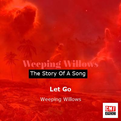 final cover Let Go Weeping Willows